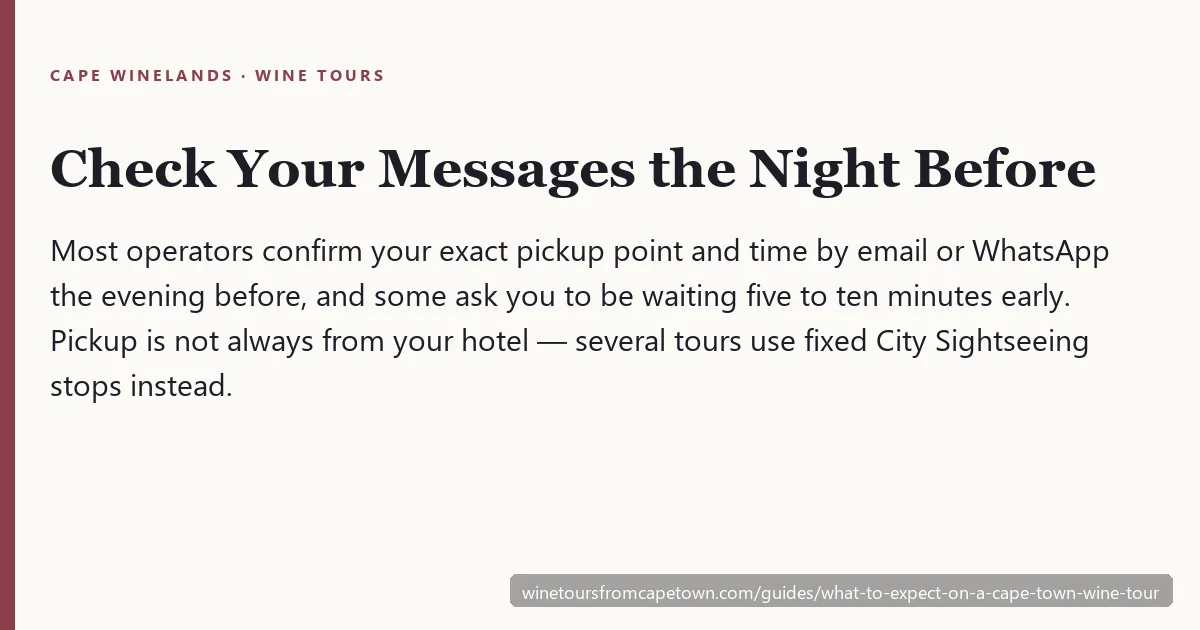 Card headed 'Check Your Messages the Night Before', on how Cape Town wine tour operators confirm pickup